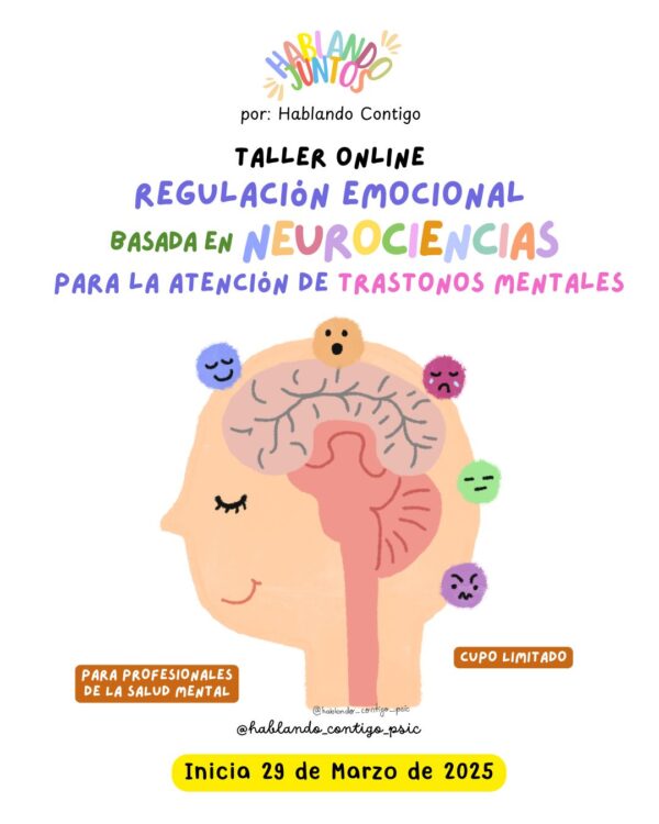 Taller Online Regulación Emocional Basada en Neurociencias para la Atención de Trastornos Mentales 🧠