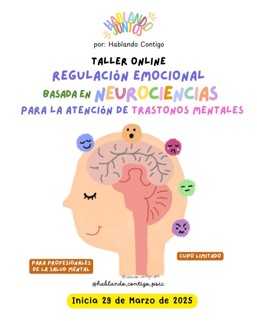 Taller Online Regulación Emocional Basada en Neurociencias para la Atención de Trastornos Mentales 🧠